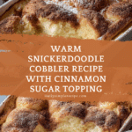 Snickerdoodle Cobbler Recipe