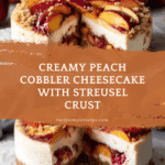 Peach Cobbler Cheesecake Recipe