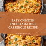 Chicken Enchilada Rice Casserole Recipe