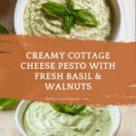 Best Cottage Cheese Pesto Recipe
