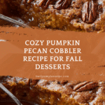 Pumpkin Pecan Cobbler Recipe
