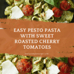 Pesto Pasta with Roasted Tomatoes Recipe