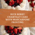 BERRY CHANTILLY CAKE RECIPE