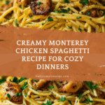 Monterey Chicken Spaghetti Recipe