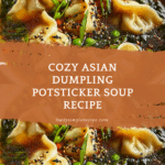 Easy Asian Dumpling Potsticker Soup Recipe