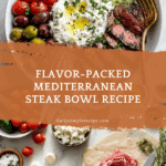 Mediterranean Steak Bowl Recipe