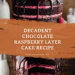 Chocolate Raspberry Cake Recipe