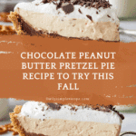 Chocolate Peanut Butter Pretzel Pie Recipe