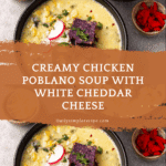 Chicken Poblano Soup Recipe