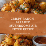 Crispy Ranch-Breaded Mushrooms Recipe