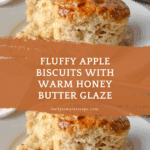 Apple Biscuits with Honey Butter Glaze Recipe