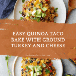 Tasty Quinoa Taco Bake Recipe