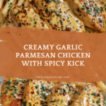Chicken Fillet in Spicy, Creamy Garlic-Parmesan Sauce Recipe