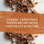 Classic Christmas Toffee Recipe
