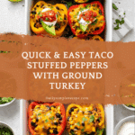 Quick and Easy Taco Stuffed Peppers – With Ground Turkey Recipe