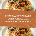 Sweet Potato Corn Chowder Recipe