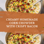 Homemade Corn Chowder Recipe