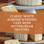 White Almond Wedding Cake Recipe