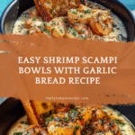Shrimp Scampi Bowls with Garlic Bread Recipe