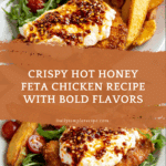Crispy Hot Honey Feta Chicken Recipe