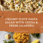 Elote Pasta Salad Recipe