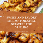 Shrimp and Pineapple Skewers Recipe